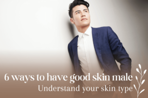 6-ways-to-have-good-skin-male